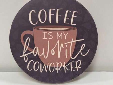 COFFEE IS MY FAVORITE COASTER-4449 Fashion